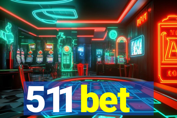 511 bet